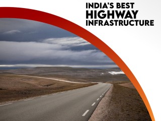 On the Road to Excellence India's Best Highway Infrastructure